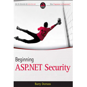 Barry Dorrans  Beginning ASP.NET Security